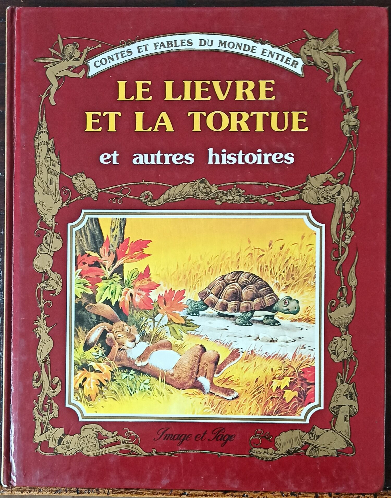 Le lièvre et la tortue et autres histoires (Holeinone/Wolf)